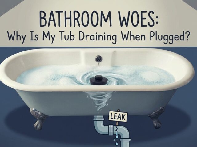 Bathtub Draining When Plugged [Issue Fixed]